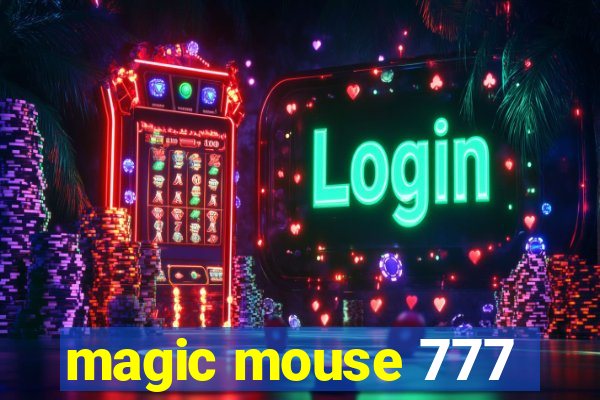 magic mouse 777